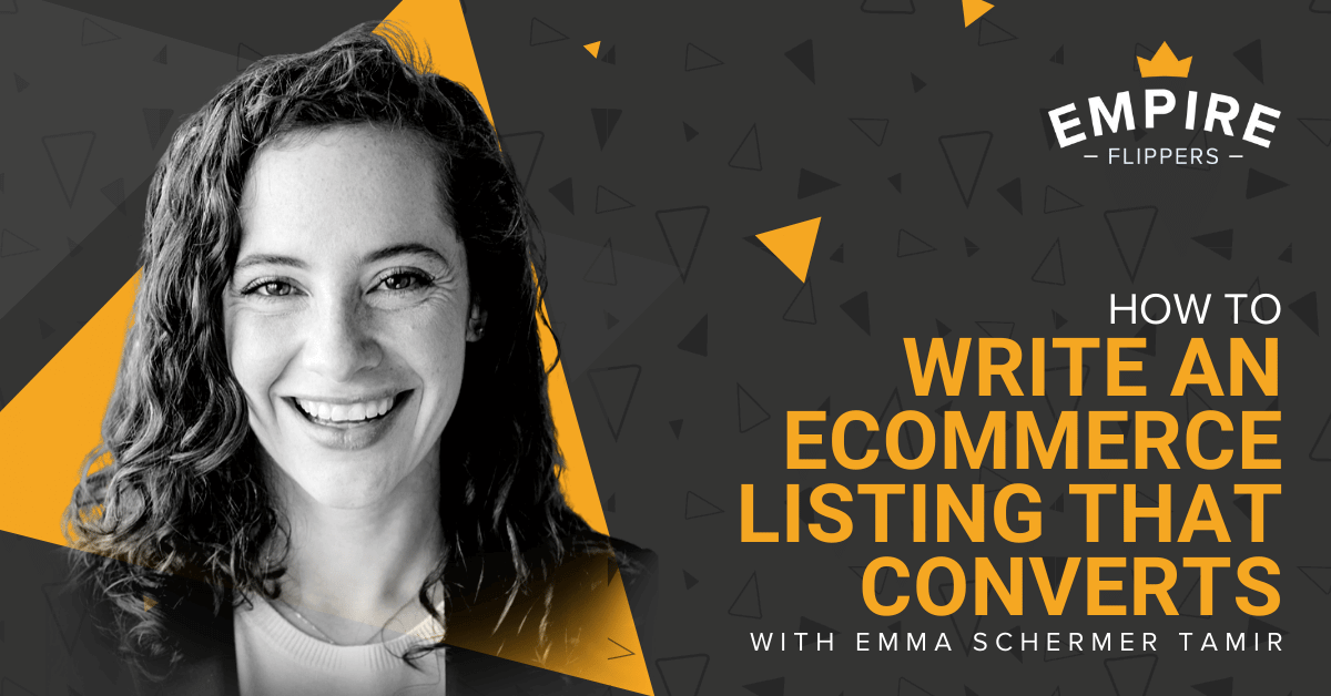 How to Write an Ecommerce Listing That Converts with Emma Schermer Tamir Opportunity podcast ep 49